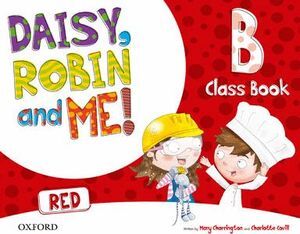 DAISY, ROBIN & ME! RED B CLASS BOOK PACK