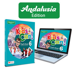 KIDS CAN! ANDALUCIA 6 PUPIL'S BOOK: LIBRO DE TEXTO DE INGLÉS IMPRESO CON ACCESO