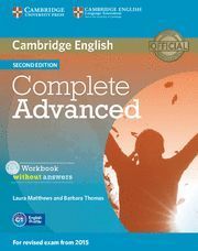 COMPLETE ADVANCED WORKBOOK WITHOUT ANSWERS WITH AUDIO CD 2ND EDITION