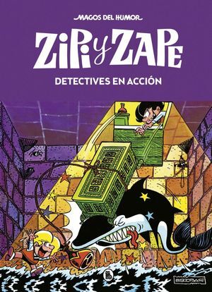 ZIPI Y ZAPE. DETECTIVES EN ACCION (MAGOS DEL HUMOR 16)