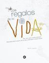 REGALOS DE LA VIDA,LOS