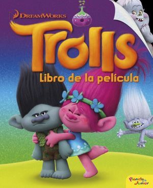 TROLLS. LIBRO DE LA PELICULA
