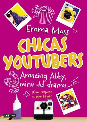 CHICAS YOUTUBERS 2. AMAZING ABBY, REINA DEL DRAMA