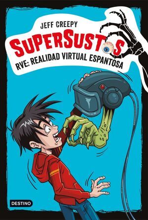 SUPERSUSTOS 2. RVE: REALIDAD VIRTUAL ESPANTOSA