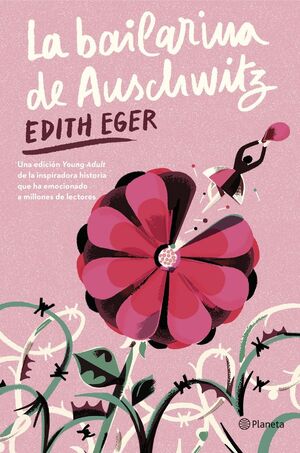 LA BAILARINA DE AUSCHWITZ (EDICION YOUNG ADULT)