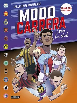 MODO CARRERA 4. CONQUISTA EUROPA: CHAMPIONS Y EURO