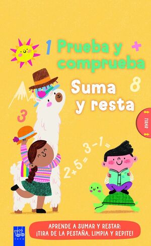 PRUEBA Y COMPRUEBA. SUMAS Y RESTAS