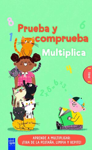 PRUEBA Y COMPRUEBA. TABLAS DE MULTIPLICAR