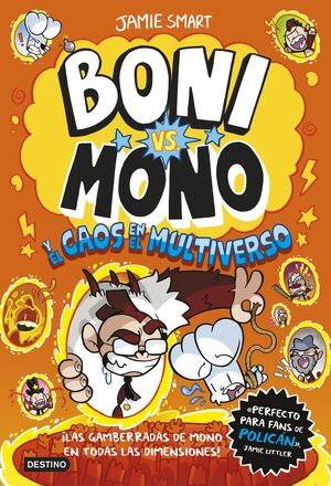BONI VS. MONO 7. BONI VS. MONO Y EL CAOS EN EL MUL