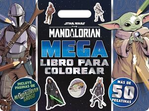 STAR WARS. THE MANDALORIAN. MEGALIBRO PARA COLOREA