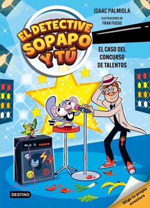 EL DETECTIVE SOPAPO Y TU 6. EL CASO DEL CONCURSO D