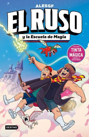 EL RUSO 4. EL RUSO Y LA ESCUELA DE MAGIA