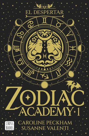 ZODIAC ACADEMY 1. EL DESPERTAR