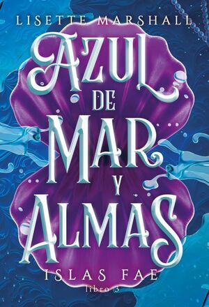 AZUL DE MAR Y ALMAS