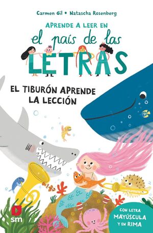 EL PAIS DE LAS LETRAS 12 EL TIBURÓN APRENDE LA LEC