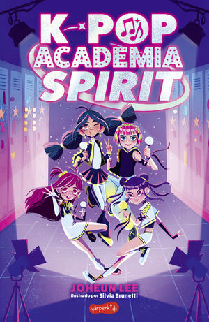 K-POP: ACADEMIA SPIRIT (LIBRO 1)