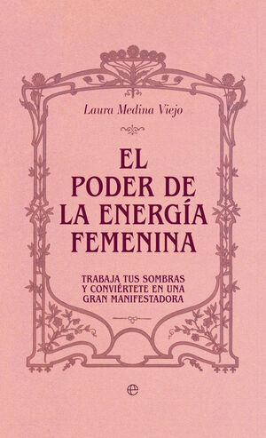 EL PODER DE LA ENERGÍA FEMENINA