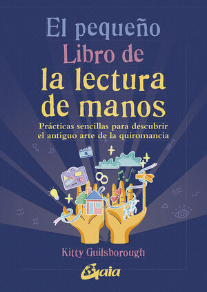 PEQUEÑO LIBRO DE LA LECTURA DE MANOS. EL