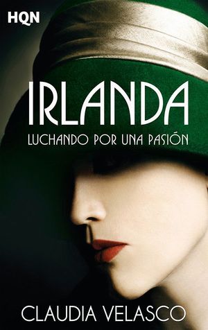 IRLANDA. LUCHANDO POR UNA PASION