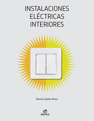 INSTALACIONES ELECTRICAS INTERIORES