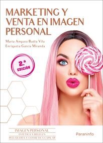 MARKETING Y VENTA EN IMAGEN PERSONAL 2ª ED