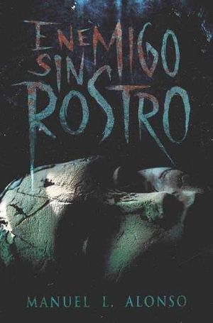 ENEMIGO SIN ROSTRO
