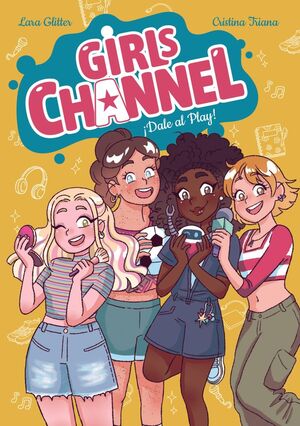 GIRLS CHANNEL. ¡DALE AL