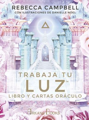 TRABAJA TU LUZ. CARTAS ORACULO