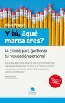 Y TU, ¿QUE MARCA ERES? NUEVA EDICION