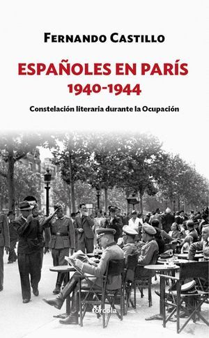 ESPAÑOLES EN PARIS 1940-1944