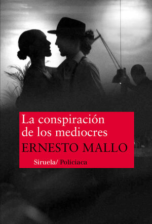 CONSPIRACION DE LOS MEDIOCRES,LA
