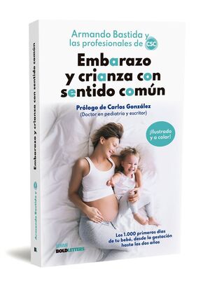 EMBARAZO Y CRIANZA CON SENTIDO COMUN