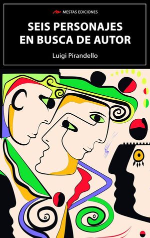 SEIS PERSONAJES EN BUSCA DE AUTOR