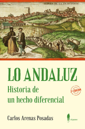 LO ANDALUZ HISTORIA DE UN HECHO DIFERENCIAL