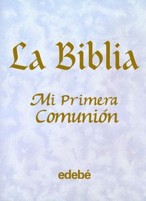 BIBLIA MI PRIMERA COMUNION PORTADA NACARADA