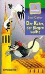 DER KATER,DER FLIGEN WOLLTE