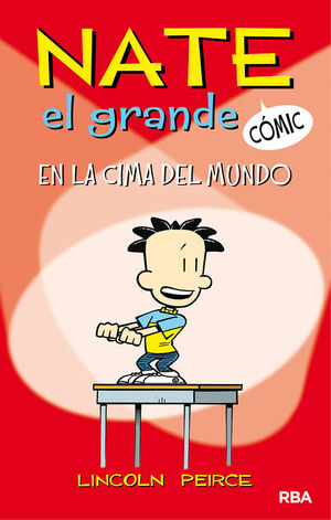 NATE EL GRANDE 1. EN LA CIMA DEL MUNDO
