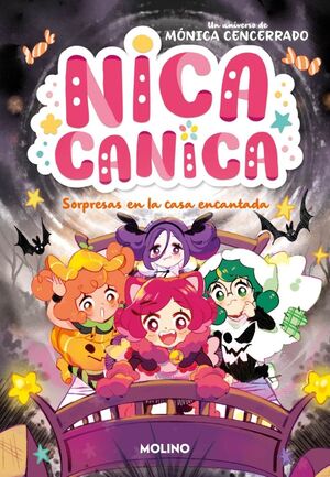 NICA CANICA 6. SORPRESAS EN LA CASA ENCA