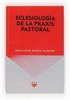 GS.ECLESIOLOGIA DE LA PRAXIS PASTORAL