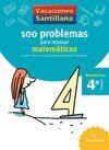 100 PROBLEMAS PARA REPASAR MATEMATICAS 4 PRI.