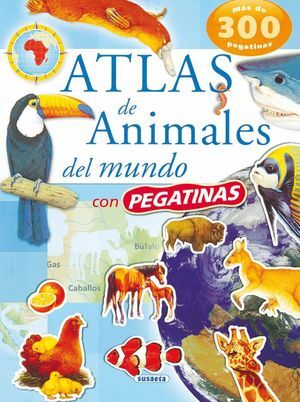 ATLAS ANIMALES DEL MUNDO C/PEGATINAS