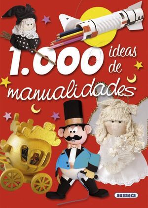1000 IDEAS DE MANUALIDADES  REF.2422/2