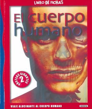 EL CUERPO HUMANO (LIBRO FICHAS