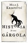 HISTORIA DE UNA GARGOLA