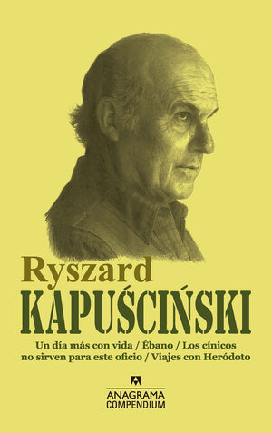 RYSZARD KAPUSCINSKI.UN DIA MAS CON VIDA
