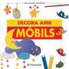DECORA AMB MOBILS