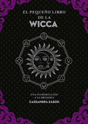 PEQUEÑO LIBRO DE LA WICCA. EL