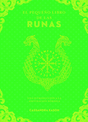 PEQUEÑO LIBRO DE LAS RUNAS. EL