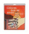 COLORES QUE SE AMAN-ALB+CD