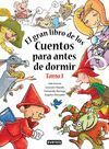 EL GRAN LIBRO DE LOS CUENTOS PARA ANTES DE DORMIR. TOMO I